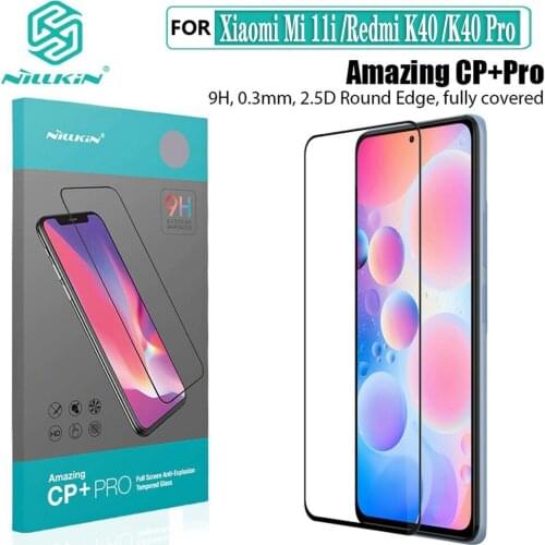 For Xiaomi Redmi K40 K40 Pro Tempered Glass Nillkin CP+Pro H/H+Pro Anti-Explosion Screen Protector For Redmi K40 Pro+ Plus Film