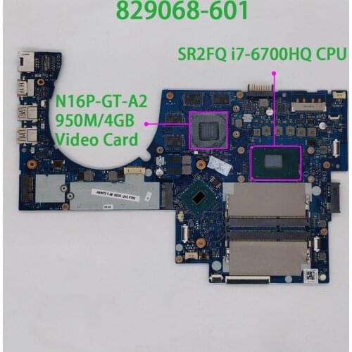829068-601 w 950M/4GB i7-6700HQ ASW72 LA-C991P for HP ENVY NOTEBOOK 17-R Series 17T-N100 Laptop Motherboard Mainboard Tested