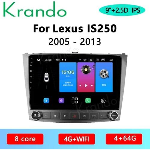 Krando Android 10.0 9" for Lexus IS250 2005 - 2013 car multimedia radio player navigation BT