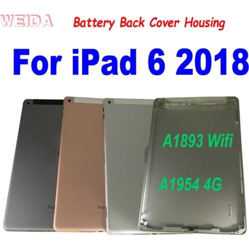 New Back Cover Battery Housing Door Case For iPad 6 2018 iPad 6th Gen 2018 A1893 WIFI / A1954 4G Rear Housing Battery Cover