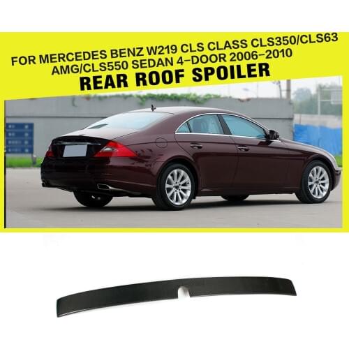 Car-Styling Carbon Fiber Racing Rear Roof Spoiler Wing Lip for Mercedes Benz CLS-Class W219 Sedan 4-Door 2006 - 2010