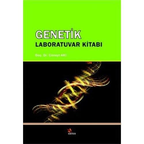 Genetics Laboratory Manual. Nurşen Hyssop, Neyt Flux. Kriter