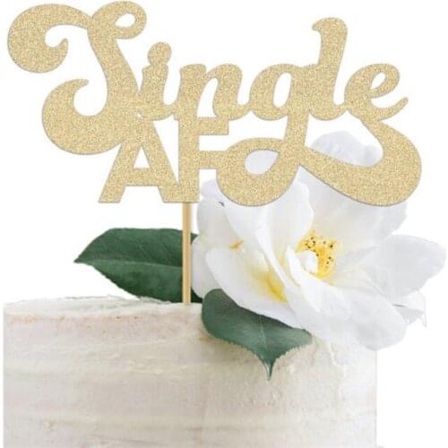 Personalized Single AF Cake Topper /Custom Divorce Party Sign / Girlfriend Decor Decorations / Gold Glitter as Fuck and Fabulous