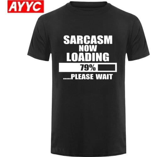 New Fashion Crew Neck Novelty Sarcasm Loading Lustig Kurzarmelig Herren Sarkastisch Friend Geburtstag Short Sleeve Mens Tees