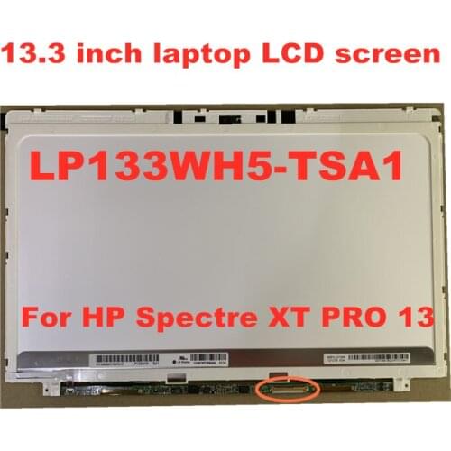 13.3-inch LP133WH5 TSA1 LP133WH5-TSA1 LP133WH5 (TS) (A1) FOR HP Spectre XT Pro 13 LCD Screen 1366 * 768 40pins