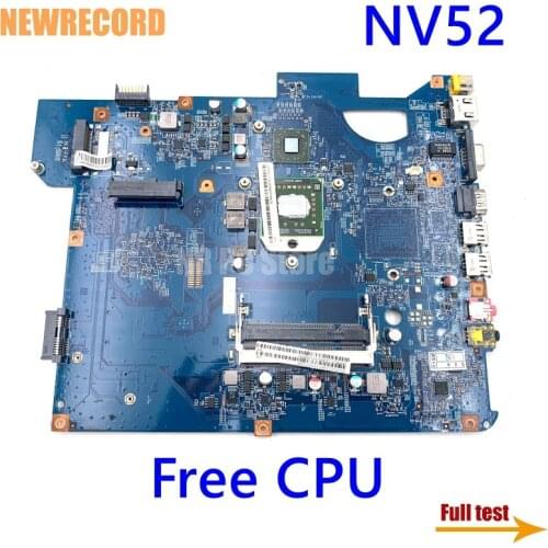 NEWRECORD MBWDJ01001 48.4BX04.01M For Gateway NV52 Laptop Motherboard Socket S1 DDR2 Free CPU Main board full test