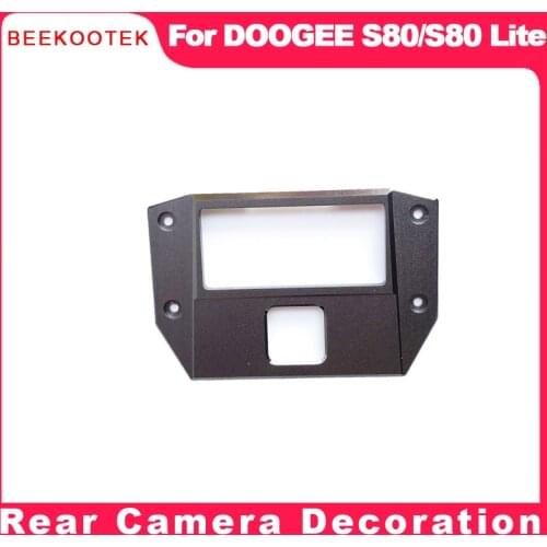 BEEKOOTEK New Original For Doogee S80 Rear Camera Garnish Decorative Accessories For 5.99 inch Doogee S80 Smartphone