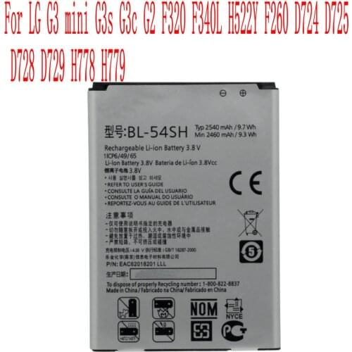 High Quality 2540mAh BL-54SH Battery For LG G3 mini G3s G3c G2 F320 F340L H522Y F260 D724 D725 D728 D729 H778 H779 Cell Phone