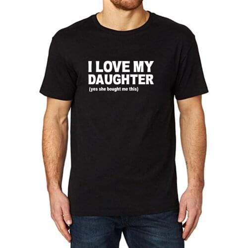 Lyprerazy Mens I LOVE MY DAUGHTER Funny Printed T-Shirt