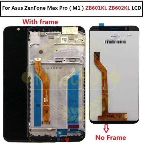For Asus ZenFone Max Pro ( M1 ) ZB601KL ZB602KL LCD Display Touch Screen Digitizer assembly For Asus ZB601KL LCD with frame