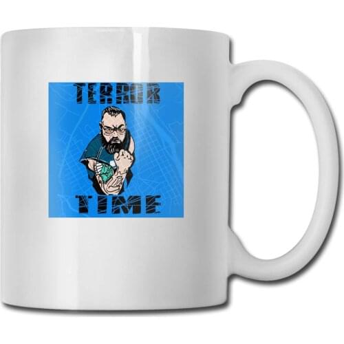 Terror Time Funny Mug 11OZ