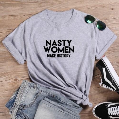 Nasty Woman Shirt Short Sleeve Cotton Tshirt Women Top O-neck Funny T Shirt Women Casual T Shirt Women Funny Tee Shirt Femme
