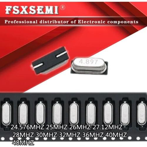 10pcs HC-49SMD quartz crystal unit crystal HC-49S SMD 24.576MHZ 25MHZ 26MHZ 27MHZ 27.12MHZ 28MHZ 30MHZ 32MHZ 36MHZ 40MHZ 48MHZ