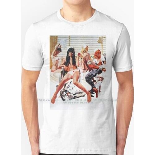 Sexy 70s Nurses T Shirt 100% Pure Cotton Sexy Nurse Exploitation Grindhouse Movies
