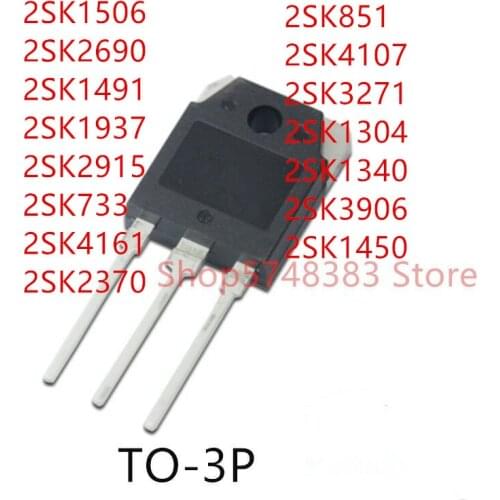 10PCS 2SK1506 2SK2690 2SK1491 2SK1937 2SK2915 2SK733 2SK4161 2SK2370 2SK851 2SK4107 2SK3271 2SK1304 2SK1340 2SK3906 2SK1450