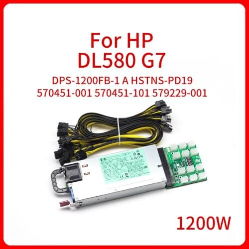 Original 1200W Graphics Card Power Supply For Mining 6Pin 8Pin DPS-1200FB-1 A HSTNS-PD19 570451-001 For HP DL580G7 Platinum PSU