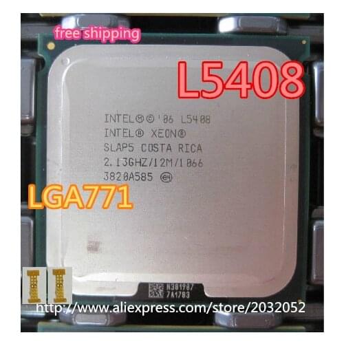 Intel Xeon L5408 server CPU/2.13GHz /LGA771/L2 Cache 12MB/Quad-Core/ (works on LGA 775 mainboard 2 Pieces Free)