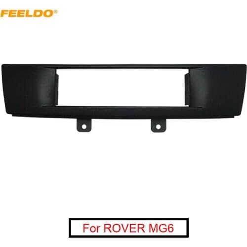 FEELDO 1Din Car CD Radio Fascia Frame Panel for ROVER MG6 2008+ Stereo Dash Installation Frame Kit Trim Bezel #AM5216