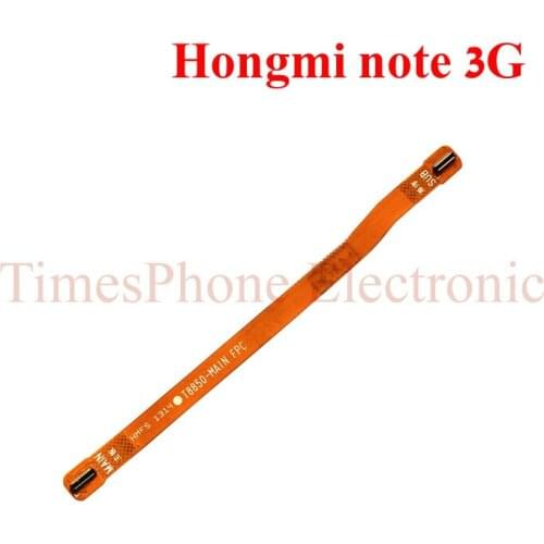 Main Ribbon connector flex cable FPC for Xiaomi Hongmi Note 3G Redmi Note 3G phone