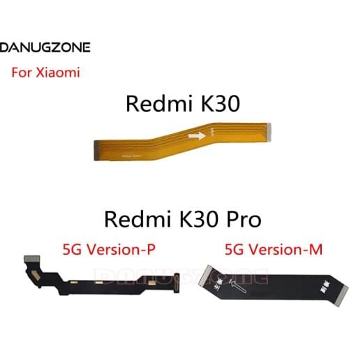 LCD Display Connect Main Motherboard Flex Cable For Xiaomi Redmi K30 / K30 PRO 5G Main Flex Cable