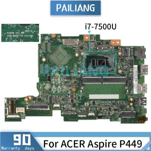 Mainboard For ACER Aspire P449 i7-7500U Laptop motherboard PA4DB SR341 DDR4 Tested OK