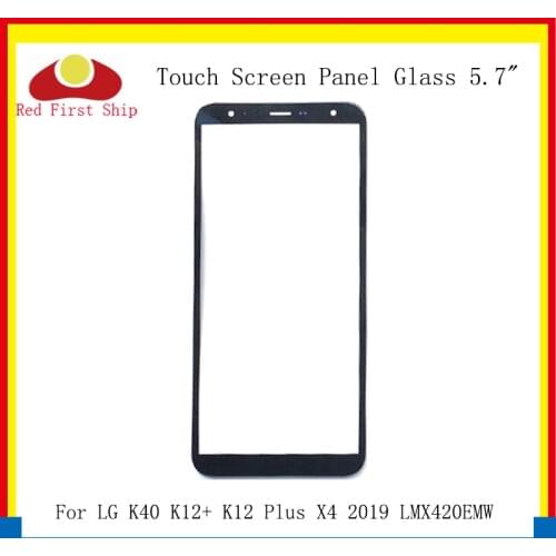 10Pcs/lot Touch Screen For LG K40 K12+ K12 Plus X4 2019 LMX420EMW Touch Panel Front Outer K12 Plus LCD Glass Touchscreen X420EM