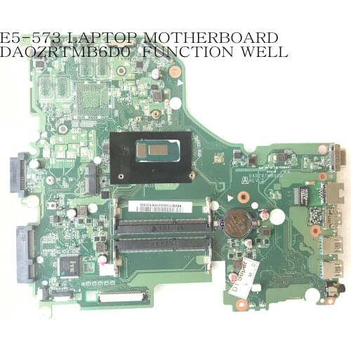 STOCK, DA0ZRTMB6D0 E5-573 MAIN BOARD FOR ACER E5-573 MOTHER BOARD, I3-5000U PROCESSOR (FUNCTION WELL)