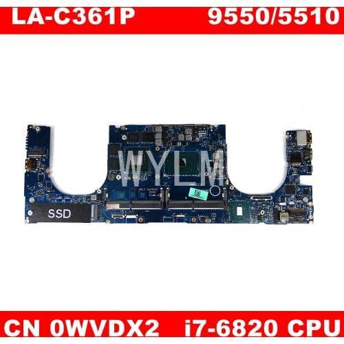 CN 0WVDX2 LA-C361P i7-6820CPU Mainboard For DELL XPS 9550 5510 WVDX2 Laptop motherboard 100% Tested