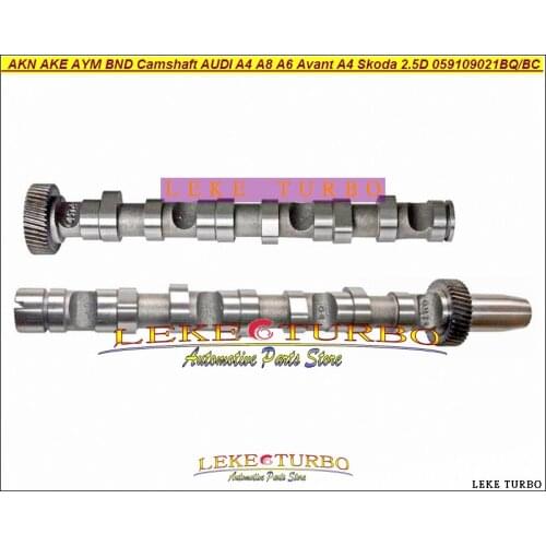 AKN AKE AYM BFC BND BDH BAU Camshaft For AUDI A4 A8 A6 Avant ALLROAD A4 Converible For Skoda 2.5TDI 2.5D 059109021BQ 059109022Q