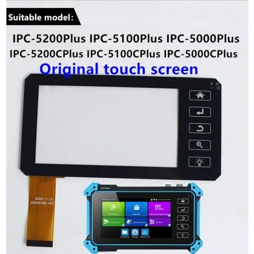 CCTV tester Touch screen IPC-5200C Plus IPC-5100 Plus IPC-5000 Plus IPC tester Screen repair Original touch screen 5200PLUS