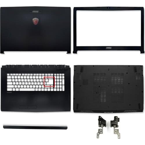 New A B C D Laptop Back Cover/Front Bezel/Palmrest/Bottom Case/Hinges/Hinge Cover For MSI GP72 GL72 GL72M MS-1795 MS-1799 Series