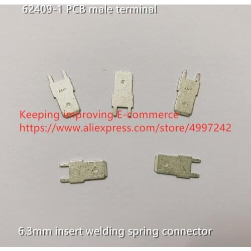 Original new 100% 62409-1 PCB male terminal 6.3mm insert welding spring connector