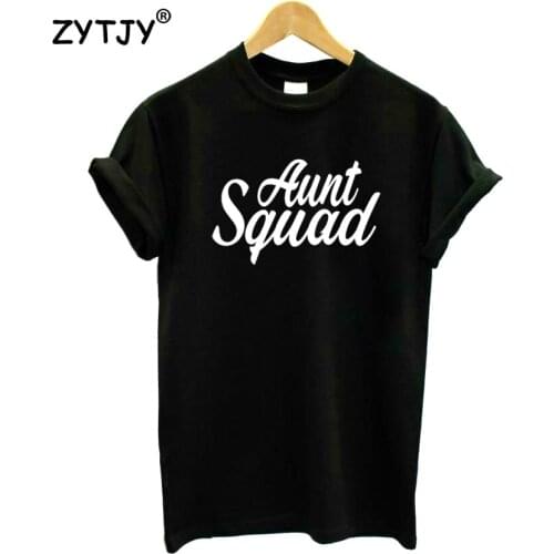 AUNT SQUAD Letters Print Women Tshirt Cotton Funny t Shirt For Lady Girl Top Tee Hipster Tumblr Drop Ship HH-200