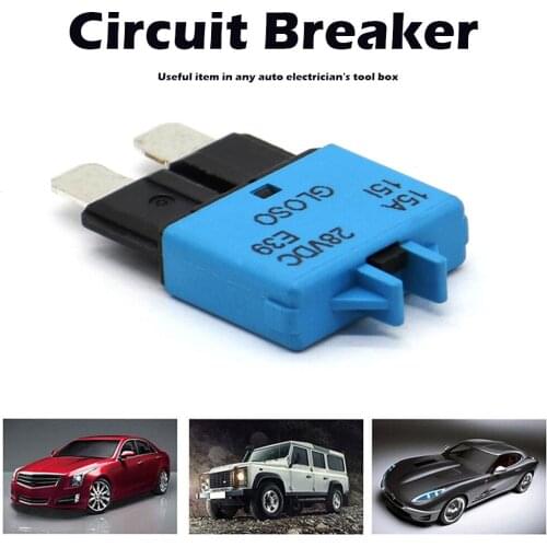 15A Circuit Breaker ATC Blade Fuse Manual Reset Resettable 15 Amp 28V DC for Marine Rally Automotive Boat Car Accessories Parts