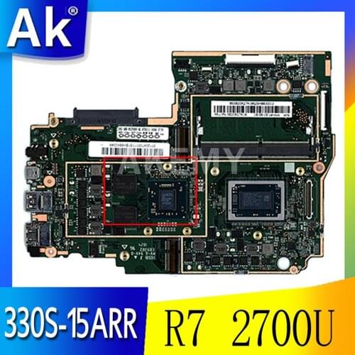Akemy For Lenovo 330S-15ARR Notebook Motherboard AMD Ryzen 7 2700U GPU R540 2GB RAM 4GB DDR4 Tested 100% Working New Product