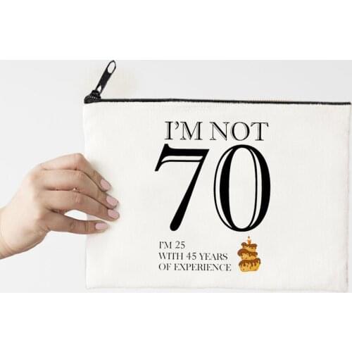 I'm Not 70 Makeup Bag Flower Print Cosmetic Bags Make Up Bags Toiletries Organizer Pouch Ladies Clutch Gifts Fashion Letter
