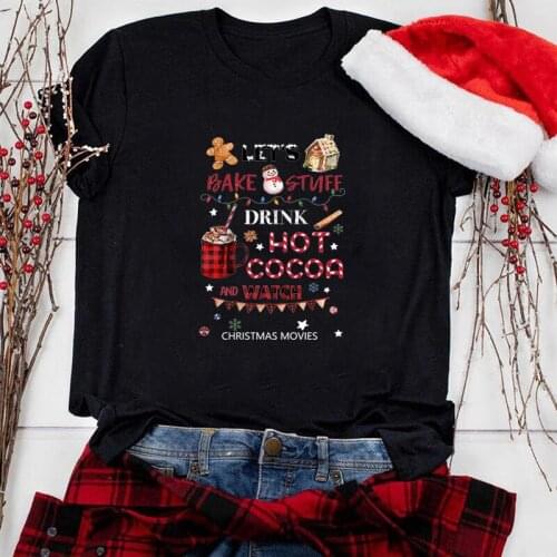 Lets Bake Stuff Drink Hot Cocoa and Watch Christmas Movies Women T Shirt Merry Christmas Plaid Tree Holiday Tee Party Wear