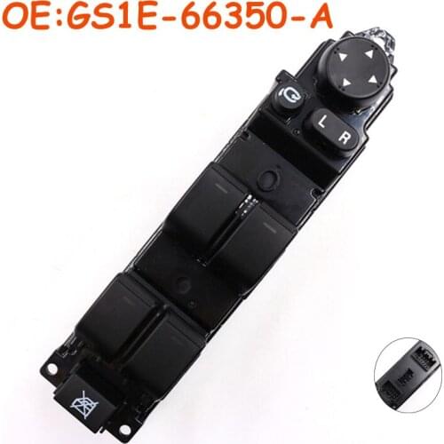 GS1E66350A GS1E-66350A For Mazda A6 1.8 2.0 2.2 2.5 Car Master Window Switch GS1E-66350 GS1E66350 A High Quality