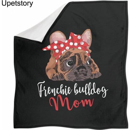 Upetstory Dog Mom Print Spring/Winter Sherpa Blanket on Bed French Bulldog Keep Warm Throw Fleece Blanket Adult Bedding Cover