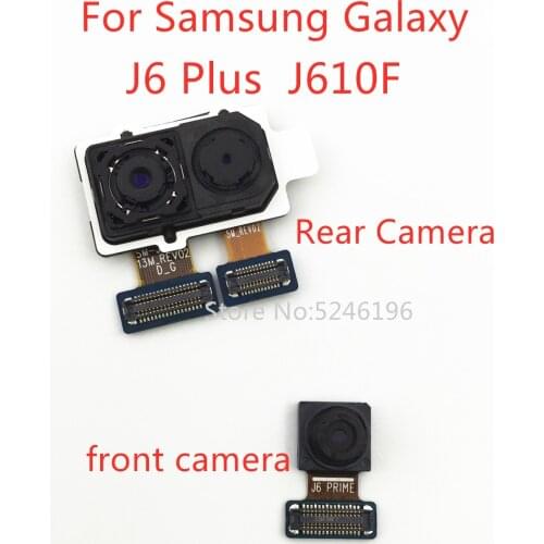 1pcs Back big Main Rear Camera front camera Module Flex Cable For Samsung Galaxy J6 Plus J6+ J610 J610F SM-J610F/DS Replace Part