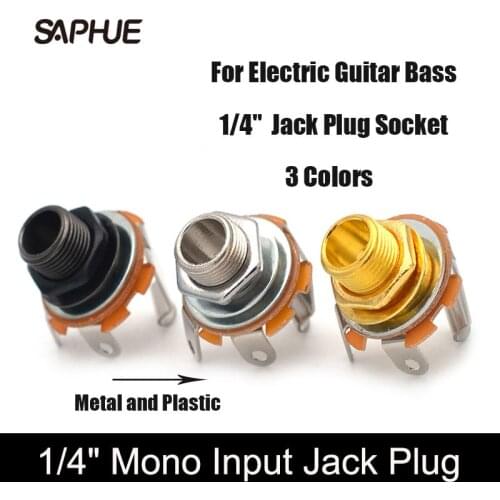 3 Colors 1/4" Mono Input Jack Plug Socket For Electric Guitar Bass,Guitar Pickup output jack Plug Socket 6.35