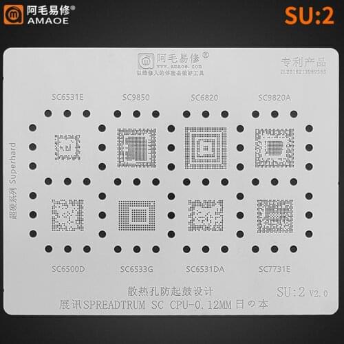 Amaoe SU1 SU2 BGA Reballing Stencil For SC651E SC9850 SC6820 SC9820A SC6500D SC6533G SC6531DA SC9832A SPREADTRUM SC CPU IC CHip