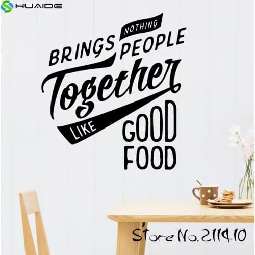 Nothing Brings People Together Like Good Food Wall Decal Sticker For Kitchen Room Tile Wall Art Mural A382