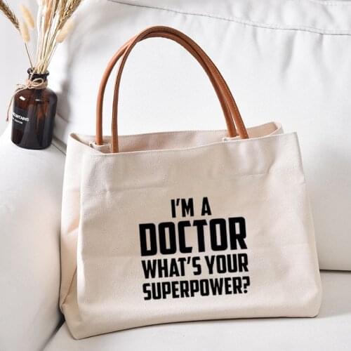 Doctor Superpower tote Gift Work Bag Women Lady Personalized Printed Canvas Book Bag Handbag Shopper Beach Bag Dropshipping
