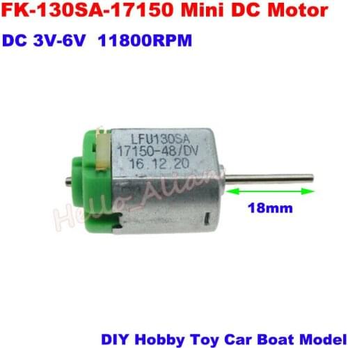 FK-130SA-17150 Electric Motor DC 3V 5V 6V 11800RPM High Speed Engine 18mm Long Shaft Large torque motor