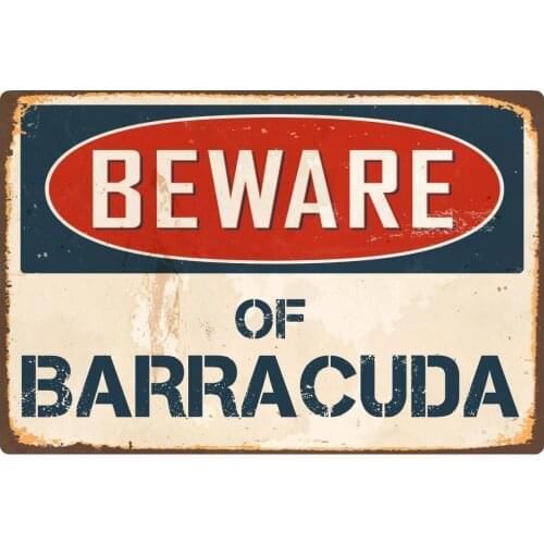 StickerPirate Beware of Barracuda 8 x 12 Vintage Aluminum Retro Metal Sign VS08