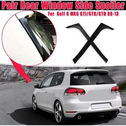 1 Pair Gloss Black Rear Window Side Spoiler Stickers Trim Cover for V-W Golf 6 MK6 GTI/GTR/GTD 2008 2009-2013 Canards Splitter
