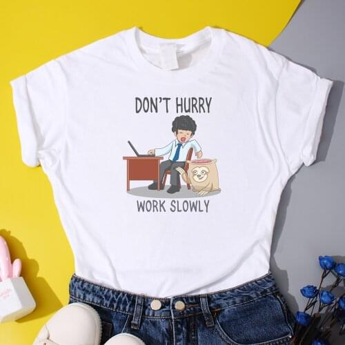 Don't Hurry Work Slowly T-Shirts Women Cartoon Sloth Manga T Shirt Summer Hipster Loose T Shirts Cotton Street Comfy Couple Top