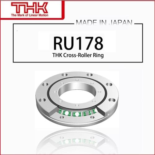Original New THK Cross Roller Ring Inner and Outer Ring Rotation RU 178 RU178 RU178(G) RU178X RU178UU RU178UUCC0 RU178UUC0