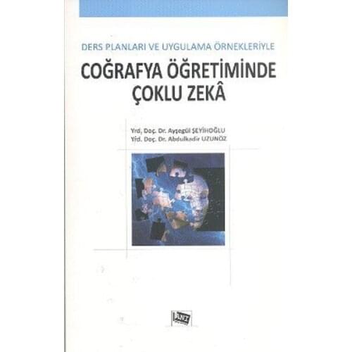 The geography Teaching Multiple Intelligences Ayşegül Şeyihoğlu, Abdulkadir Uzunöz Moment Broadcasts Educational Series (TURKISH)